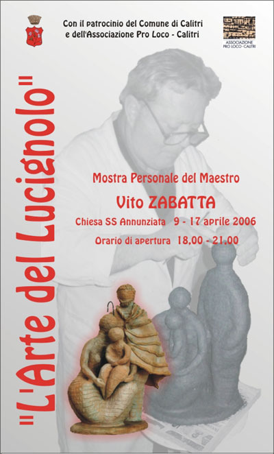 L'Arte del Lucignolo - mostra personale del maestro Vito Zabatta  9-17 aprile 2006